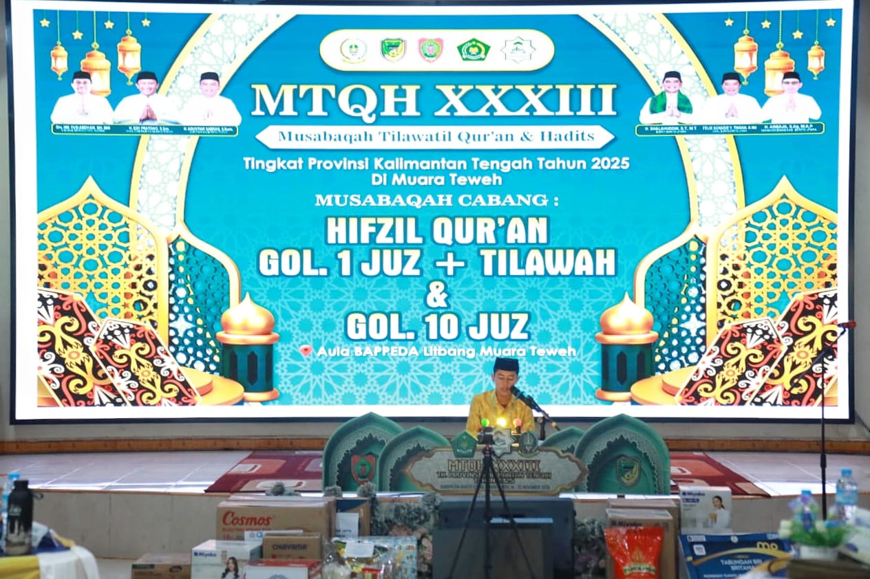 Babak final MTQH ke-XXXIII Jadi Tahap Penentuan Peserta Terbaik yang Akan Wakili Kalteng Pada MTQH Tingkat Nasional
