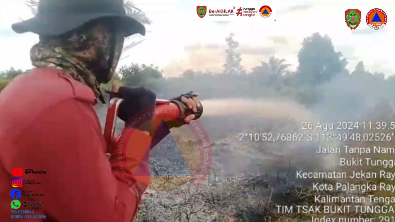 Kepala Pelaksana BPBPK Ahmad Toyib : Ada Sepuluh Kejadian Karhutla yang Telah Ditangani Oleh Satgas